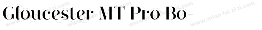 Gloucester MT Pro Bo字体转换